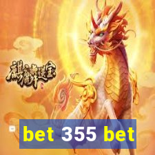 bet 355 bet